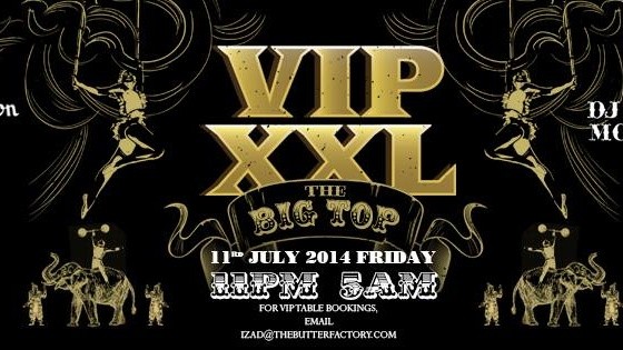 VIP XXL: THE BIG TOP